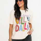 Literally Born To Dilly Dally Tee