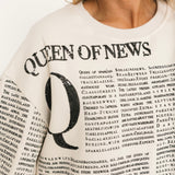 White & Black 'Queen Of News' Sweatshirt | Queen Of Sparkles