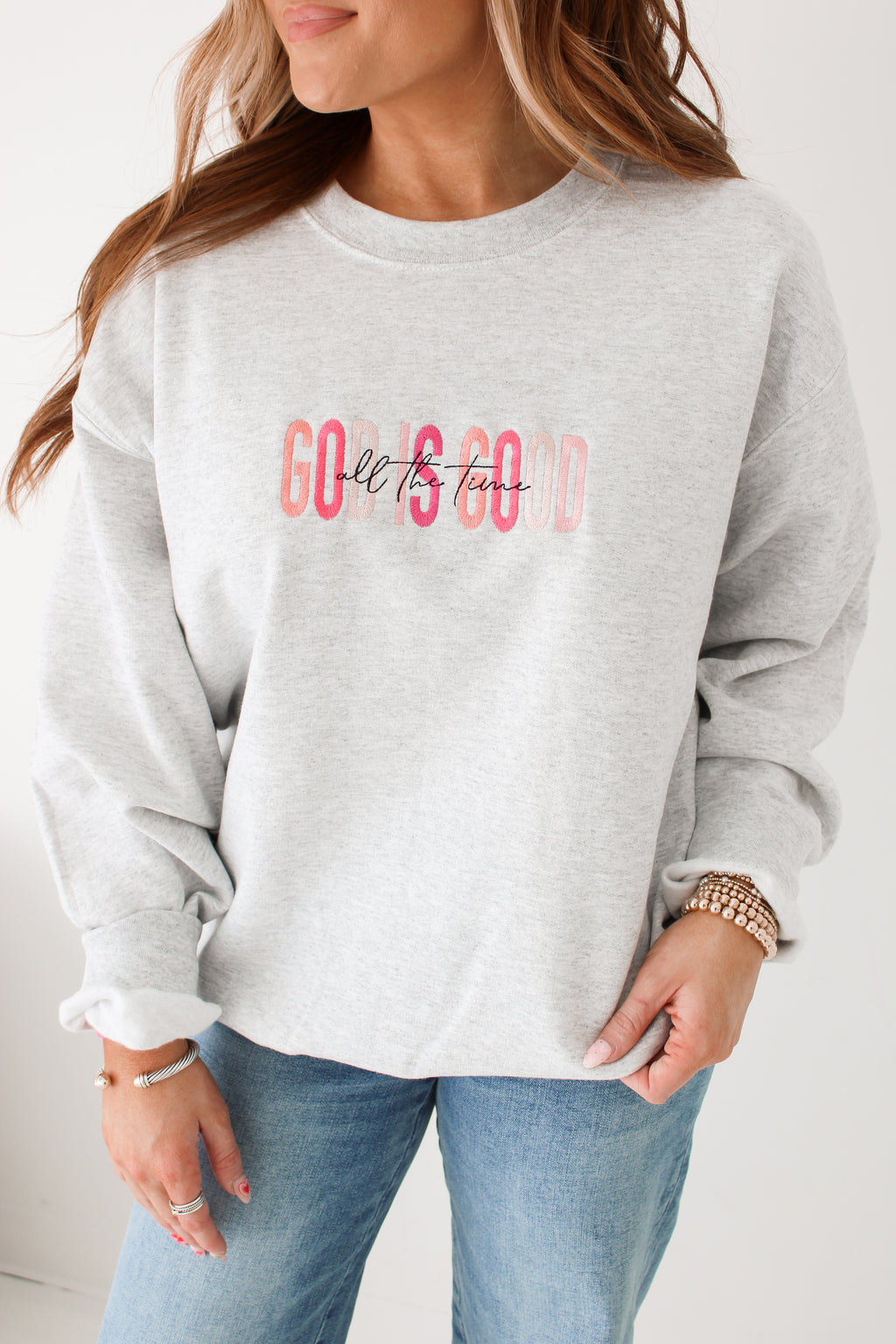 GOD IS GOOD ALL THE TIME SWEATSHIRT