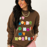 Not Gonna Hold My Horses Sweatshirt | Brown
