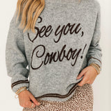 See You, Cowboy! Sweater | Grey