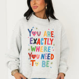Exactly Where Reversible Sweatshirt