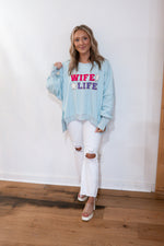 WIFE LIFE SWEATSHIRT