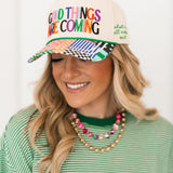 Good Things Are Coming Trucker Hat