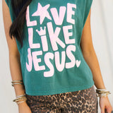 Love Like Jesus Muscle Tank